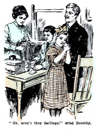 "Oh, aren&rsquo;t they darlings!" cried Dorothy.