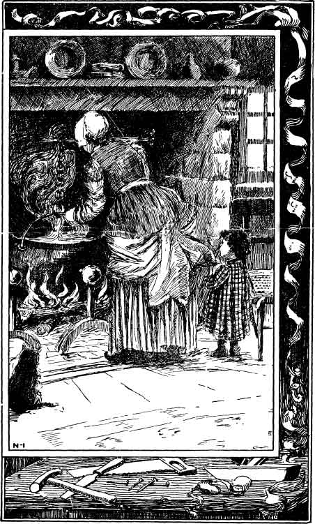 So the House was built; a cozy room for the cooking and
eating.