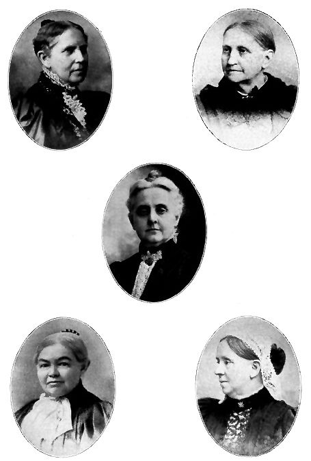 MARY S. ANTHONY.
Rochester, N. Y.
JEAN BROOKS GREENLEAF.
Rochester. N. Y.
MARIANA W. CHAPMAN.
Brooklyn, N. Y.
EMILY HOWLAND.
Sherwood, N. Y.
ELIZA WRIGHT OSBORNE.
Auburn, N. Y.