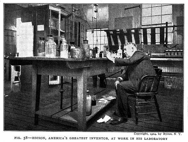 FIG. 58&ndash;EDISON, AMERICA'S GREATEST INVENTOR, AT WORK IN HIS LABORATORY